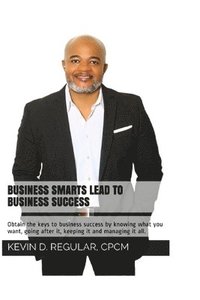 bokomslag Business Smarts Lead To Business Success