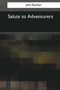 bokomslag Salute to Adventurers