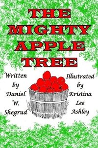bokomslag The Mighty Apple Tree
