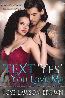 bokomslag Text 'Yes' If You Love Me