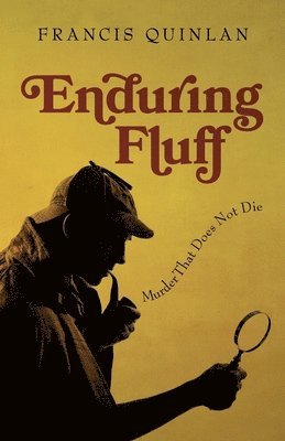 bokomslag Enduring Fluff: Murder That Does Not Die