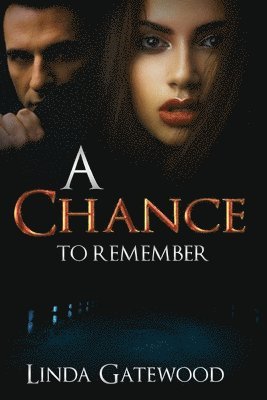 A Chance to Remember 1