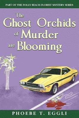 The Ghost Orchids of Murder 1