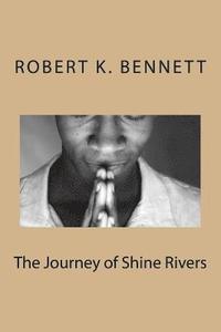 bokomslag The Journey of Shine Rivers