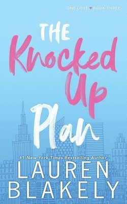 Knocked Up Plan