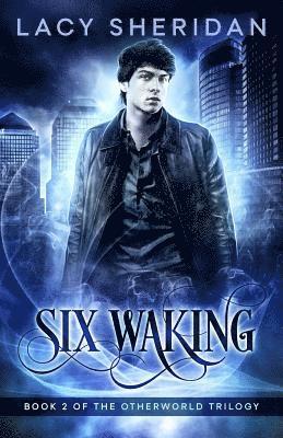 Six Waking