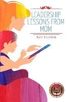 bokomslag Leadership Lessons From Mom