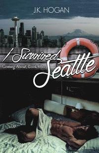 bokomslag I Survived Seattle