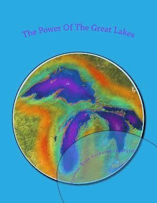 bokomslag The Power Of The Great Lakes