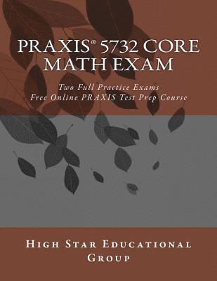 PRAXIS 5732 CORE Math Exam 1