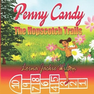 bokomslag Penny Candy: The Hopscotch Trails