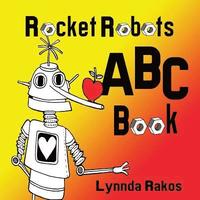 bokomslag Rocket Robots ABC Book