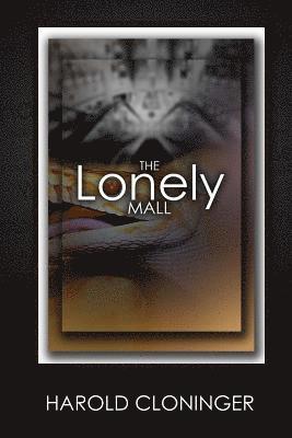 The Lonely Mall 1