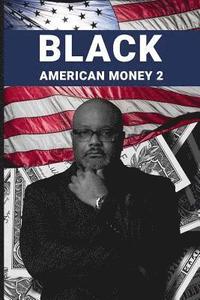 bokomslag Black American Money 2