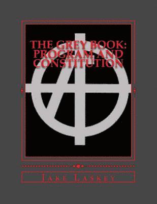 bokomslag The Grey Book: Program & Constitution