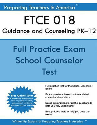 FTCE 018 Guidance and Counseling PK?12 1