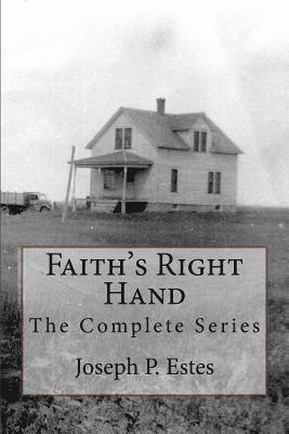 bokomslag Faith's Right Hand: The Complete Series