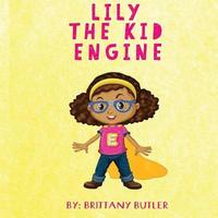 bokomslag Lily The Kid Engine