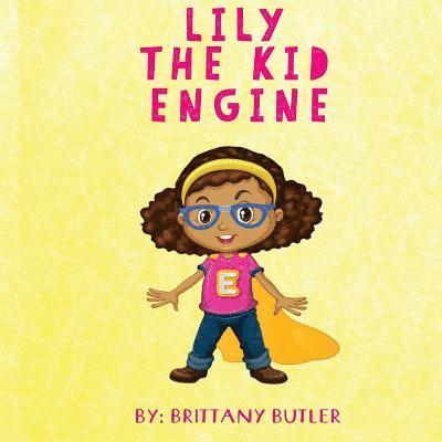 Brittany W. Butler - Lily The Kid Engine, Häftad
