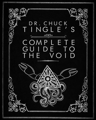 Dr. Chuck Tingle's Complete Guide To The Void 1