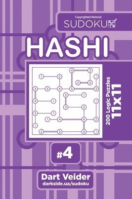 bokomslag Sudoku Hashi - 200 Logic Puzzles 11x11 (Volume 4)