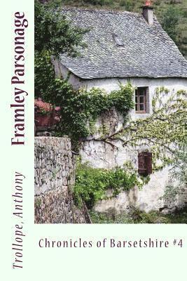 bokomslag Framley Parsonage: Chronicles of Barsetshire #4