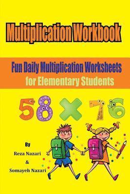 Somayeh Nazari, Reza Nazari - Multiplication Workbook: Fun Daily Multiplication Worksheets for Elementary Students, Häftad
