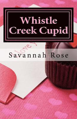 bokomslag Whistle Creek Cupid: Book Four Whistle Creek Series