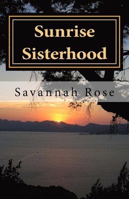 Sunrise Sisterhood 1