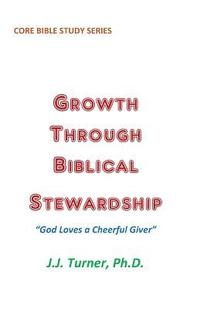 bokomslag Growth Through Biblical Stewardship: God Loves a Cheerful Giver