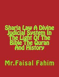 bokomslag Sharia Law A Divine Judicial System In The Light Of The Bible The Quran And History