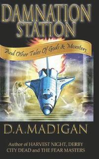 bokomslag Damnation Station: and Other Tales Of Gods & Monsters