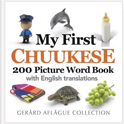 My First Chuukese 200 Picture Word Book 1