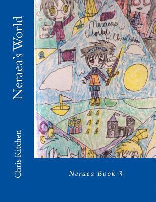 Neraea's World 1