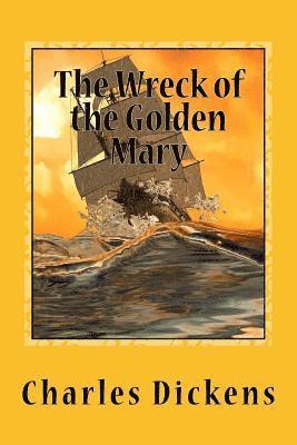 The Wreck of the Golden Mary 1