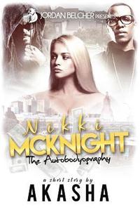 bokomslag Nikki McKnight: The AutoBodyography
