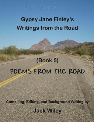 Jack Wiley - Gypsy Jane Finley's Writings from the Road: Poems from the Road: (Book 5), Häftad. Tillgänglighet: Lägg i varukorg