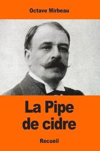 bokomslag La Pipe de cidre