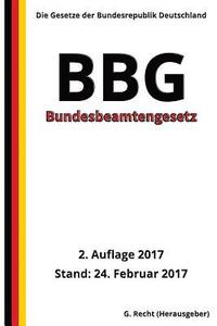 bokomslag Bundesbeamtengesetz - BBG, 2. Auflage 2017