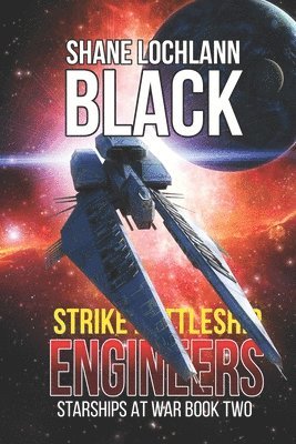 Shane Lochlann Black - Strike Battleship Engineers, Häftad