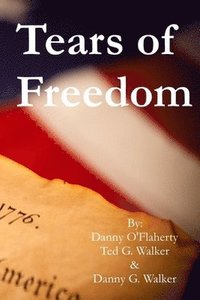 bokomslag Danny O'Flaherty's Tears of Freedom