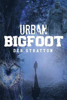 bokomslag Urban Bigfoot: Urban Bigfoot