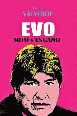 Evo Mito & Engaño 1