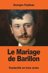 bokomslag Le Mariage de Barillon