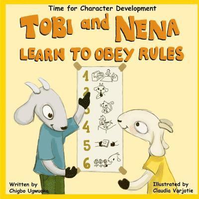 Tobi And Nena Learn to Obey Rules 1