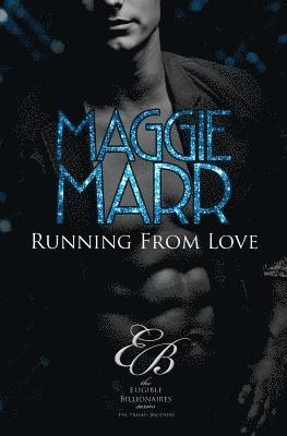 Maggie Marr - Running from Love, Häftad