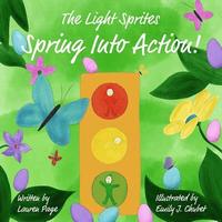 bokomslag The Light Sprites: Spring Into Action!