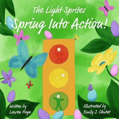 Lauren Page - The Light Sprites: Spring Into Action!, Häftad