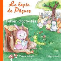 bokomslag Le lapin de Pâques - Cahier d'activités