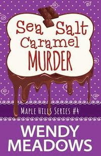 bokomslag Sea Salt Caramel Murder